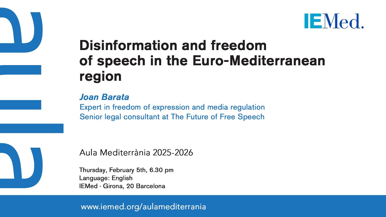 Joan Barata speaks on disinformation and free speech in the Euro-Mediterranean Region